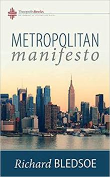 Paperback Metropolitan Manifesto: On Being the Counselor to the King in a Pluralistic Empire Book
