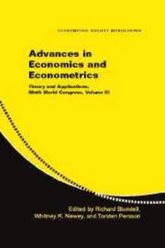 Advances in Economics and Econometrics: Volume 3: Theory and Applications, Ninth World Congress - Book #43 of the Econometric Society Monographs