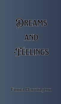 Hardcover Dreams and Feelings Book