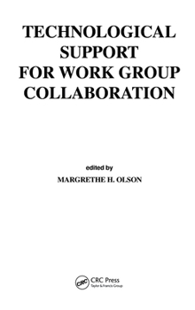 Hardcover Technological Support for Work Group Collaboration Book