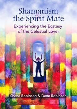 Paperback Shamanism & the Spirit Mate Book