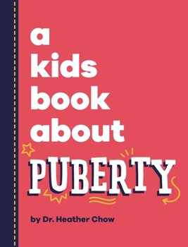 Hardcover A Kids Book About Puberty Book
