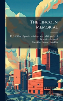 Hardcover The Lincoln Memorial Book