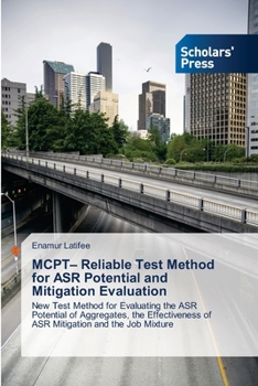 Paperback MCPT- Reliable Test Method for ASR Potential and Mitigation Evaluation Book