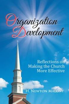 Paperback Organization Development: Reflections on Making the Church More Effective Book