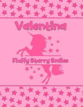 Paperback Valentina Fluffy Starry Smiles: Personalized Draw & Write Book with Her Unicorn Name - Word/Vocabulary List Included for Story Writing Book