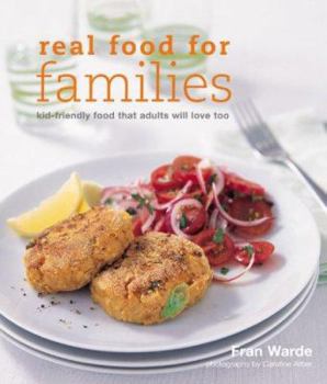 Hardcover Great Food for Families: Child-Friendly Food That Adults Will Love Too Book
