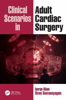 Paperback Clinical Scenarios in Adult Cardiac Surgery Book