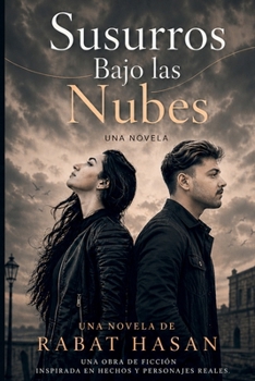 Susurros Bajo las Nubes: Una historia de amor, fe y destino eterno (Spanish Edition)