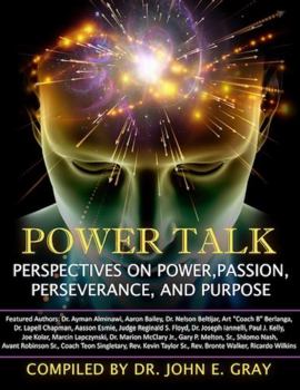 Paperback PowerTalk: Perspectives on Power, Passion, Perseverance, and Purpose Book