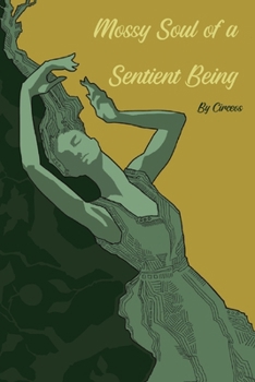 Paperback Mossy Soul of a Sentient Being Book