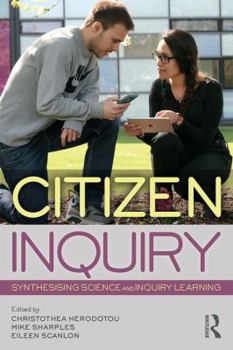 Paperback Citizen Inquiry: Synthesising Science and Inquiry Learning Book