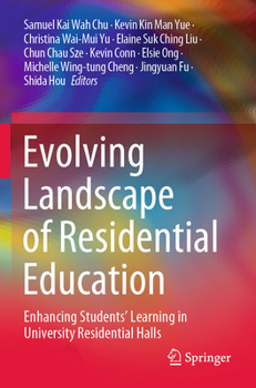 Evolving Landscape of Residential Education: Enhancing Students' Learning in University Residential Halls