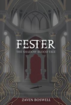 Paperback Fester: The Shadow Blood Tale Book