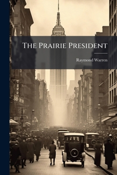 Paperback The Prairie President Book