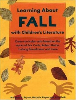 Paperback Learning about Fall with Children's Literature Book