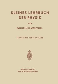 Kleines Lehrbuch Der Physik