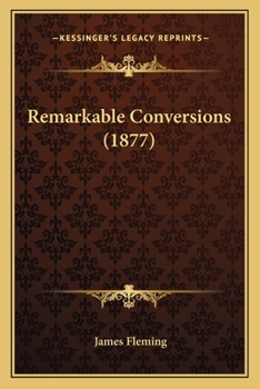 Paperback Remarkable Conversions (1877) Book