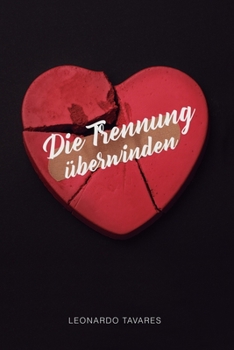 Paperback Die Trennung überwinden [German] Book