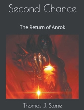 Paperback Second Chance: The Return of Anrok Book