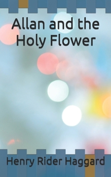 Allan and the Holy Flower