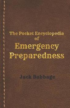 Paperback The Pocket Encyclopedia of Emergency Preparedness: A Handbook for Survivors Book