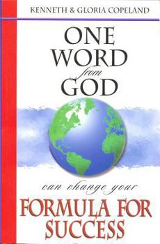 One Word from God Can Change Your Formula for Success (One Word from God)