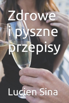 Paperback Zdrowe i pyszne przepisy [Polish] Book