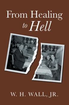 From Healing to Hell