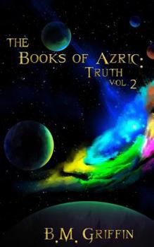 Paperback The Books of Azric: Truth Book