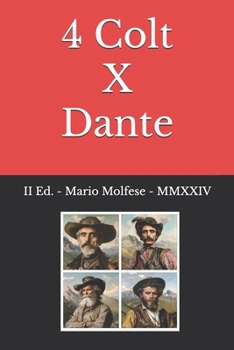 4 Colt X Dante (Italian Edition)