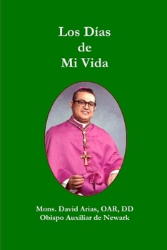 Paperback Los Días de Mi Vida [Spanish] Book