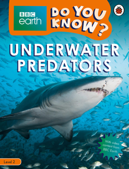 Paperback Underwater Predators - BBC Earth Do You Know...? Level 2 Book