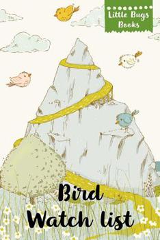 Bird Watch List: Bird watching journal for kids