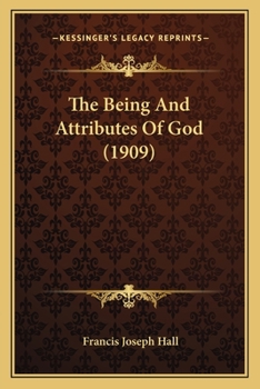 Paperback The Being And Attributes Of God (1909) Book