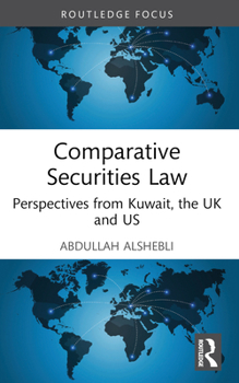 Paperback Comparative Securities Law: Perspectives from Kuwait, the UK and US Book