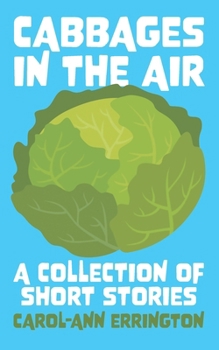 Paperback Cabbages in the Air: A collection of short stories Book