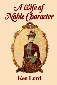 Paperback A Wife of Noble Character Book