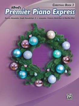 Paperback Premier Piano Express -- Christmas, Bk 3 Book