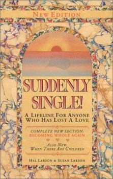 Paperback Suddenly Single!: A Lifeline for Anyone Who Has Lost a Love Book