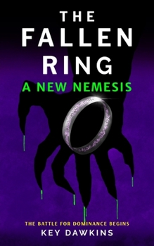 The Fallen Ring 2 a New Nemesis: A Thrilling YA Novella