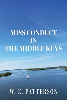 Paperback Miss Conduct In The Middle Keys Book