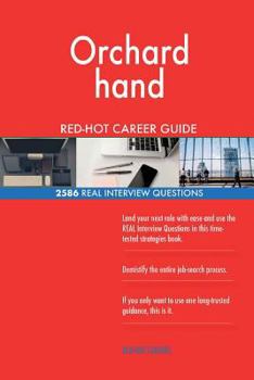 Paperback Orchard hand RED-HOT Career Guide; 2586 REAL Interview Questions Book