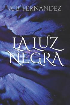 Paperback La Luz Negra [Spanish] Book