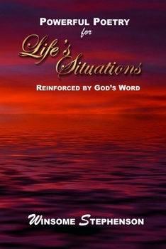 Paperback Powerful Poetry for Life's Situations: Reinforced by God's Words Book