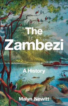 Paperback The Zambezi: A History Book