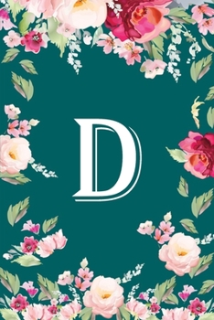 Paperback D: Flower Monogram Initial D Floral Watercolor Beautiful Book