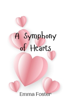 Paperback A Symphony of Hearts Book