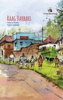 Paperback Raag Darbari : Polity As Fiction, Fiction As Reality Book