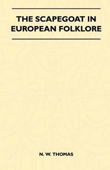 Paperback The Scapegoat in European Folklore Book